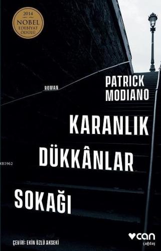 Karanlık Dükkânlar Sokağı | Patrick Modiano | Can Yayınları