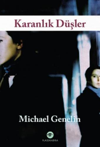 Karanlık Düşler | Michael Genelin | Kassandra Yayınları