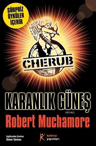 Karanlık Güneş | Robert Muchamore | Kelime Yayınları