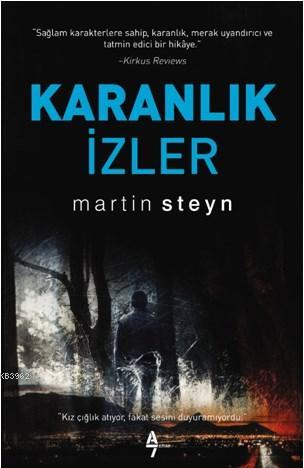 Karanlık İzler | Martin Steyn | A7 Kitap