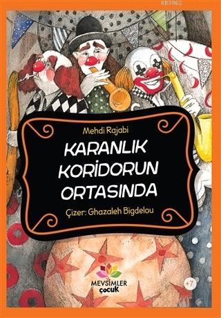 Karanlık Koridorun Ortasında | Mehdi Rajabi | Mevsimler Kitap