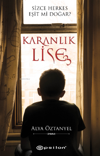 Karanlık Lise 3;Sizce Herkes Eşit Mi Doğar? | Alya Öztanytel | Epsilon