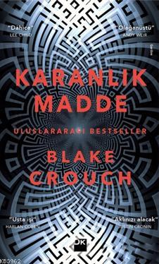 Karanlık Madde | Blake Crouch | Doğan Kitap