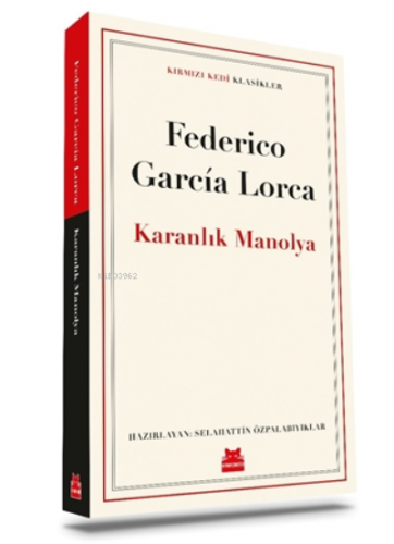 Karanlık Manolya | Federico Garcia Lorca | Kırmızıkedi Yayınevi