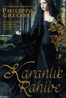 Karanlık Rahibe | Philippa Gregory | Artemis Yayınları