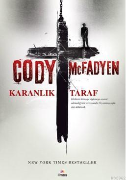 Karanlık Taraf | Cody Mcfadyen | Limos Yayınları