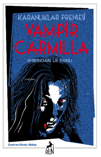 Karanlıklar Prensesi Vampir Carmilla | Sheridan Le Fanu | Ren Kitap