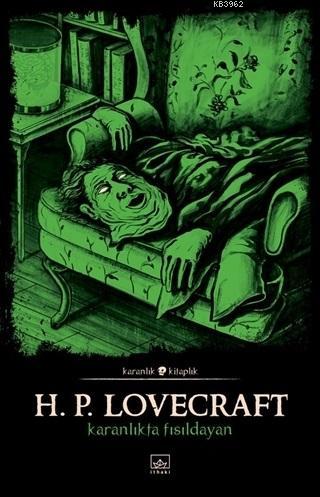 Karanlıkta Fısıldayan | Howard Phillips Lovecraft | İthaki Yayınları