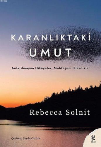 Karanlıktaki Umut | Rebecca Solnit | Siren Yayınları