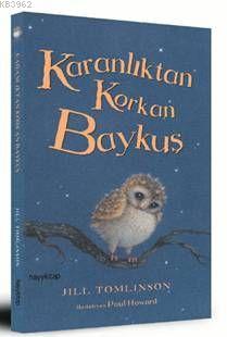 Karanlıktan Korkan Baykuş | Jill Tomlinson | Hayy Kitap