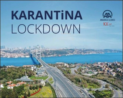 Karantina - Lockdown | Kolektif | Anadolu Ajansı