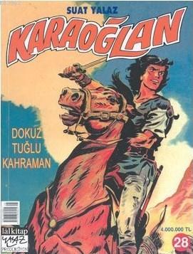 Karaoğlan Sayı: 28 Dokuz Tuğlu Kahraman | Suat Yalaz | Lal Kitap