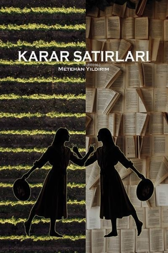 Karar Satırları | Metehan Yıldırım | Ritim Sanat Yayınları