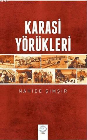 Karasi Yörükleri | Nahide Şimşir | Post Yayınevi