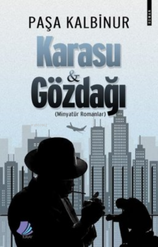 Karasu&Gözdağı (Minyatür Romanlar) | Paşa Kalbinur | Turay Kitap Yayın