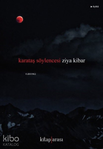 Karataş Söylencesi | Ziya Kibar | Kitap Arası