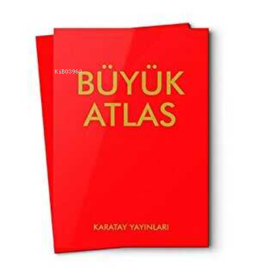 Karatay Büyük Atlas - Ciltli | Kolektif | Karatay Yayınları