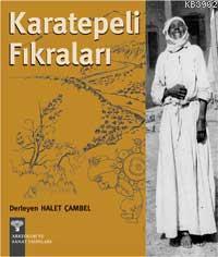 Karatepeli Fıkraları | Halet Çambel | Arkeoloji ve Sanat Yayınları