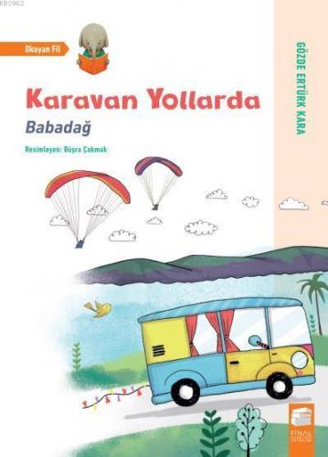 Karavan Yollarda; Babadağ | Gözde Ertürk Kara | Final Kültür Sanat Yay