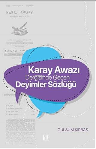 Karay Awazı Dergisinde Geçen Deyimler Sözlüğü | Gülsüm Kırbaş | Palet 