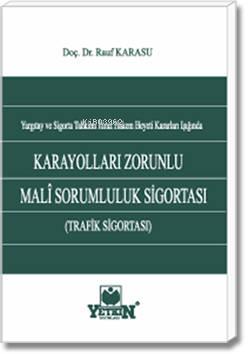 Karayolları Zorunlu Malî Sorumluluk Sigortası (Trafik Sigortası) | Rau