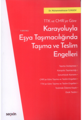 Karayoluyla Eşya Taşımacılığında Taşıma ve Teslim Engelleri | Muhammed