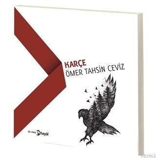 Karçe | Ömer Tahsin Ceviz | Hayal Yayıncılık