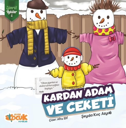 Kardan Adam ve Ceketi Zümrüt Öyküler 4 | Şeyda Koç Asyalı | Siyer Çocu