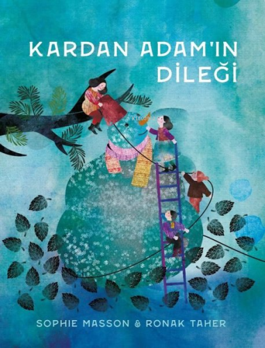 Kardan Adam'ın Dileği | Sophie Masson | Harika Çocuk Yayınları