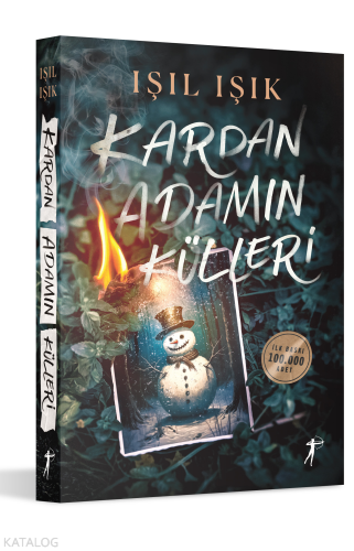 Kardan Adamın Külleri | Işıl Işık | Artemis Yayınları