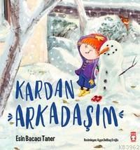 Kardan Arkadaşım | Esin Bacacı Taner | Timaş Çocuk