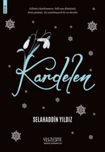 Kardelen | Selahaddin Yıldız | Yüzleşme Yayınları