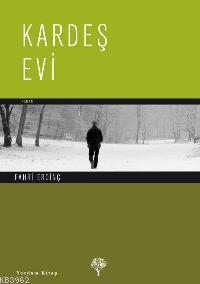 Kardeş Evi | Fahri Erdinç | Yordam Kitap