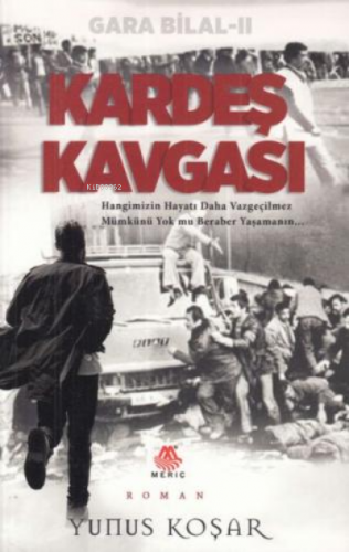 Kardeş Kavgası | Yunus Koşar | Meriç Yayınları