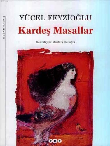 Kardeş Masallar | Yücel Feyzioğlu | Yapı Kredi Yayınları ( YKY )