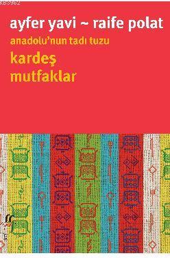 Kardeş Mutfaklar | Raife Polat | Oğlak Yayınları