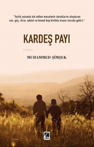 Kardeş Payı | Muhammed Şimşek | Çıra Yayınları