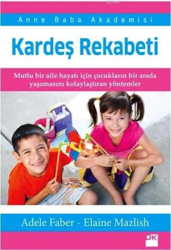 Kardeş Rekabeti | Adele Faber | Doğan Kitap