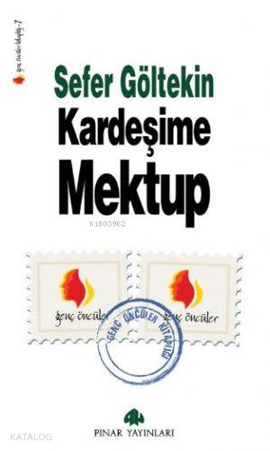 Kardeşime Mektup | Sefer Göltekin | Pınar Yayınları