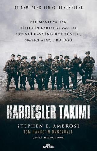 Kardeşler Takımı | Stephen E. Ambrose | Kronik Kitap