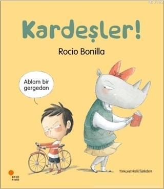 Kardeşler! | Rocio Bonilla | Günışığı Kitaplığı