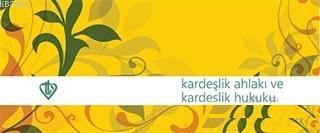 Kardeşlik Ahlakı ve Kardeşlik Hukuku - Hadis Kartelası 10 adet | Huriy