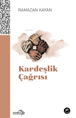 Kardeşlik Çağrısı | Ramazan Kayan | Sahra Kitap