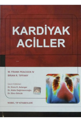 Kardiak Aciller | Emre K. Aslanger | Nobel Tıp Kitabevi