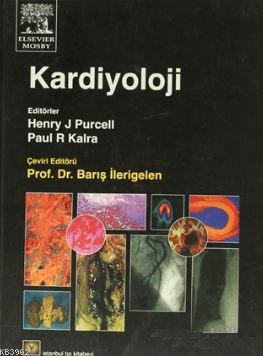 Kardiyoloji | Henry J. Purcell | İstanbul Tıp Kitabevi