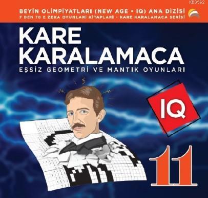 Kare Karalamaca 11 & 7'den 70'e Zeka Oyunları Kitapları Eşsiz Geometri