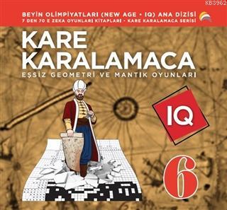 Kare Karalamaca IQ-6; Eşsiz Geometri ve Mantık Oyunları | Ahmet Karaça