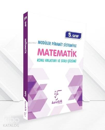 Karekök Yayınları 5. Sınıf Matematik Konu Anlatımı ve Soru Çözümü MPS 