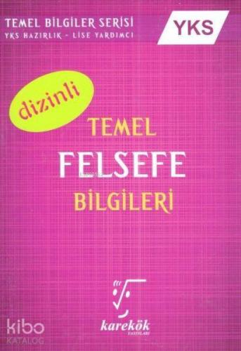 Karekök Yayınları YKS Temel Felsefe Bilgileri Dizinli Karekök | Ahmet 