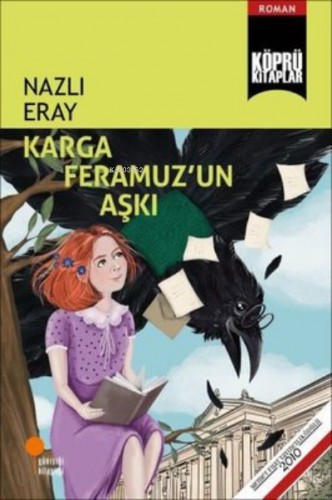 Karga Feramuz'un Aşkı | Nazlı Eray | Günışığı Kitaplığı